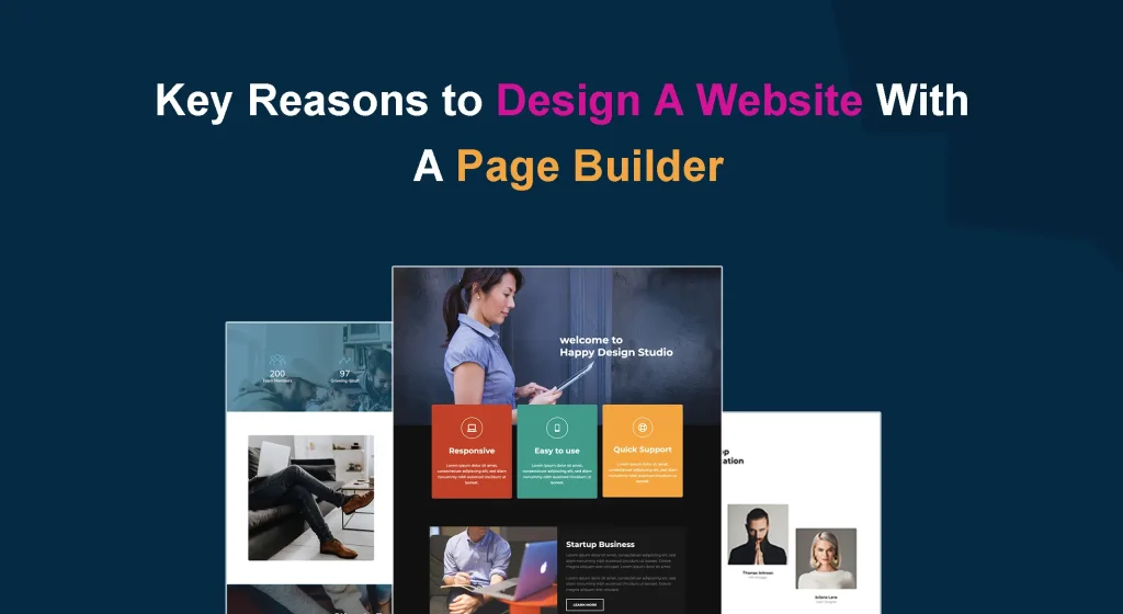 Key Reasons to Design Your Website with A Page Builder