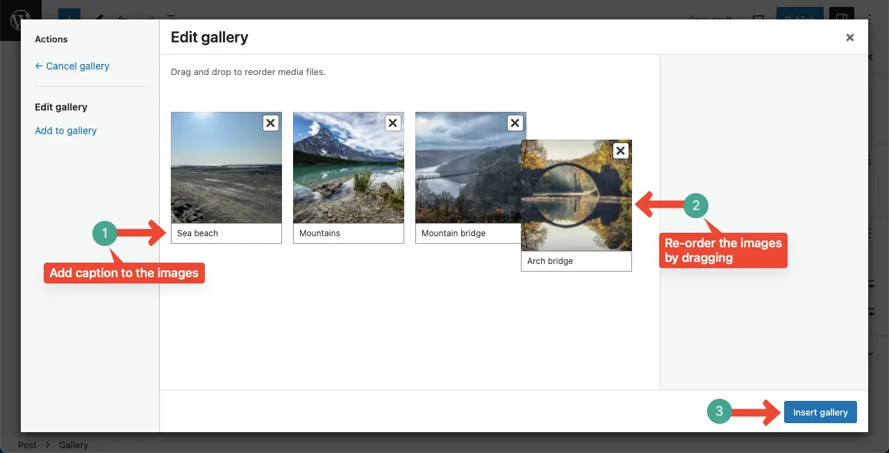 Add captions to the images and reorder them before inserting them to the gallery