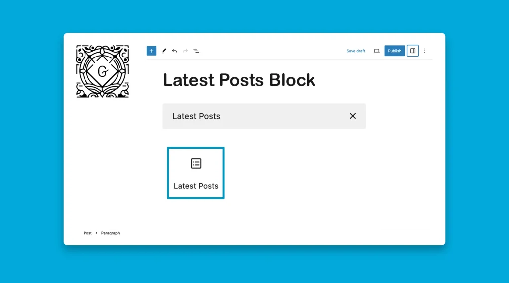 How to Use the WordPress Latest Posts Block to Show Recent Posts