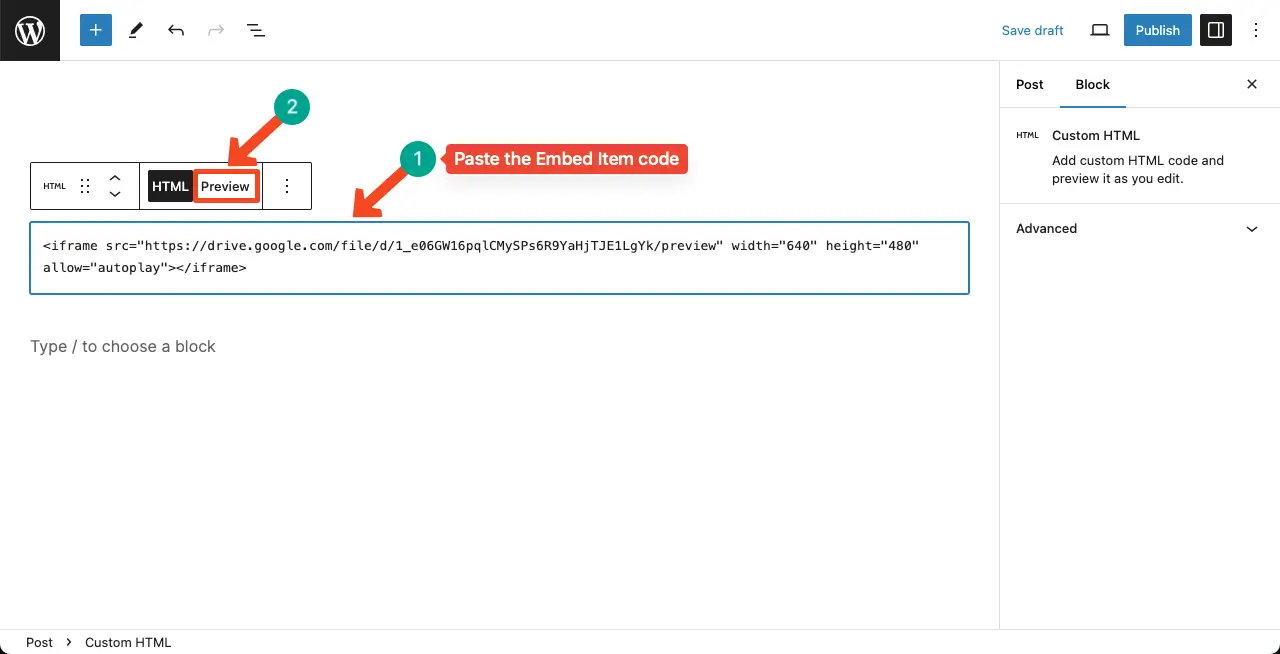 Add the Embed Item code to the Custom HTML block