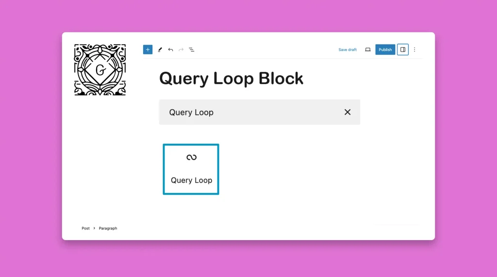 How to Use the WordPress Query Loop Block in the Gutenberg Editor